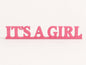 Dekoschriftzug,,It's a Girl" aus Holz - Rosa Tischdekoration für Baby Shower & Gender Reveal